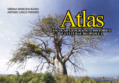 Atlas Escolar Geográfico, Histórico e Cultural do Ipojuca