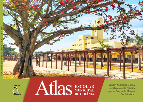 Atlas Escolar Municipal de Goiânia 2ª. Ed.