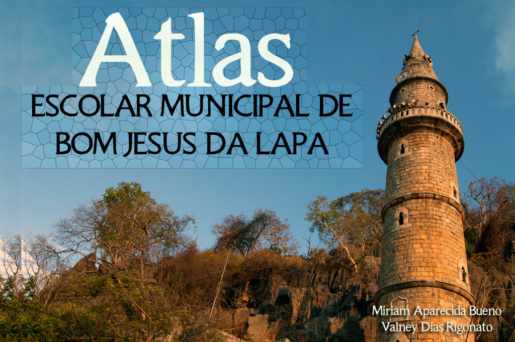 Atlas Escolar Municipal de Bom Jesus da Lapa
