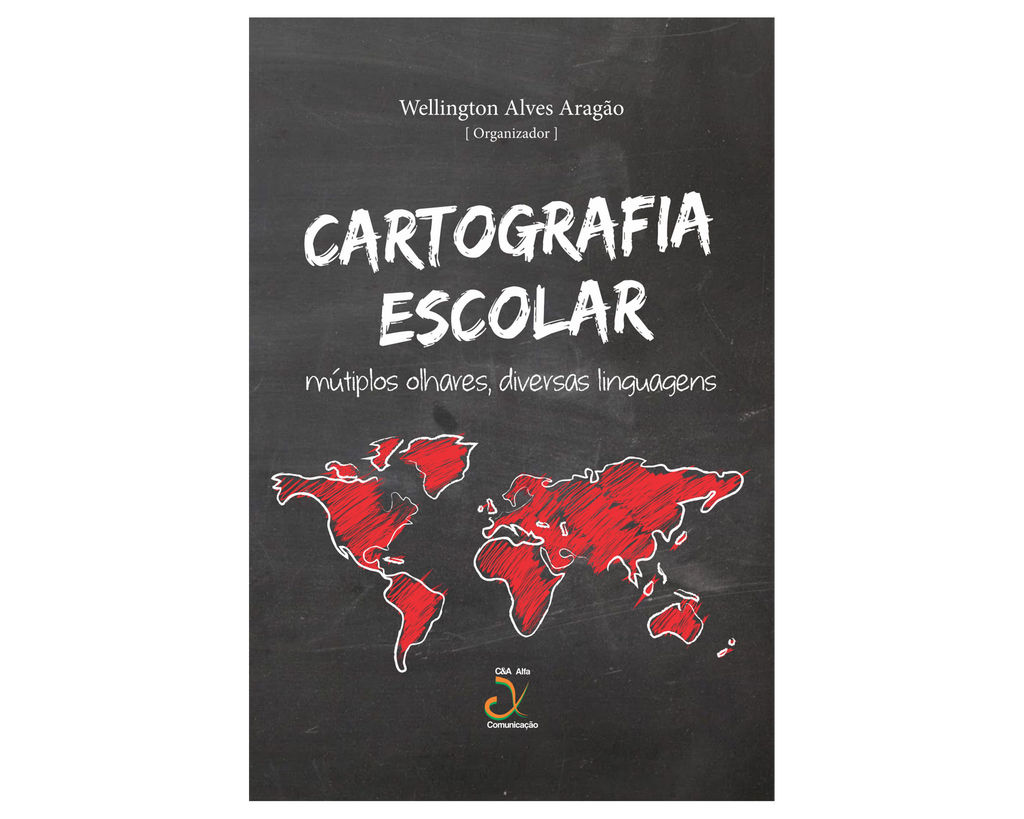 Cartografia Escolar: múltiplos olhares, diversas linguagens